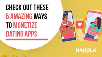 Photo of Check Out These 5 Amazing Ways to Monetize Dating Apps