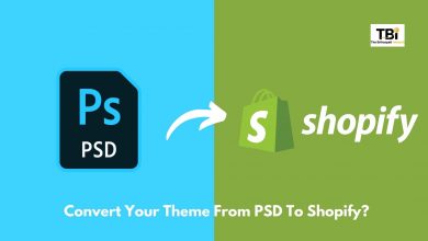 Photo of How to Convert Your Theme From PSD To Shopify?