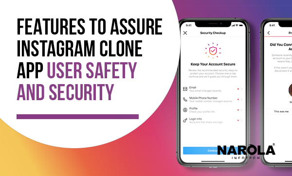 Features To Assure Instagram Clone App User Safety And Security