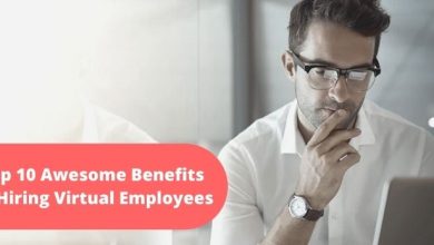 Photo of Top 10 Awesome Benefits Of Hiring Virtual Employees