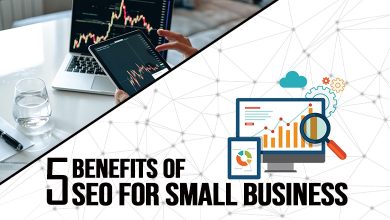 Photo of 5 Benefits of SEO for Small Business