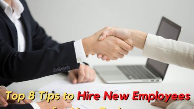 Photo of Top 10 Tips To Hire New Employees For New Business