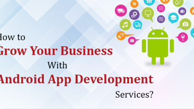 Photo of How to Grow Your Business With Android App Development Services?