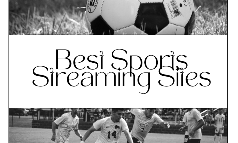 Best Sports Streaming Sites