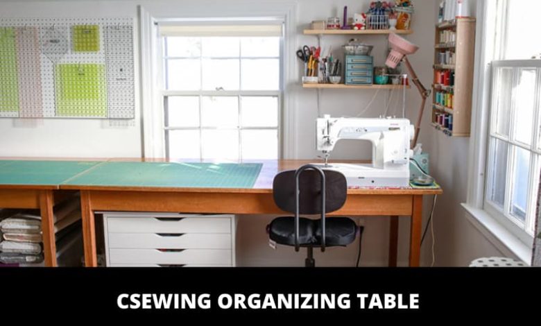 CSewing Organizing Table