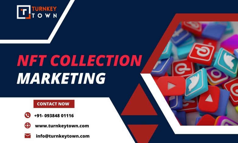 NFT Collection Marketing