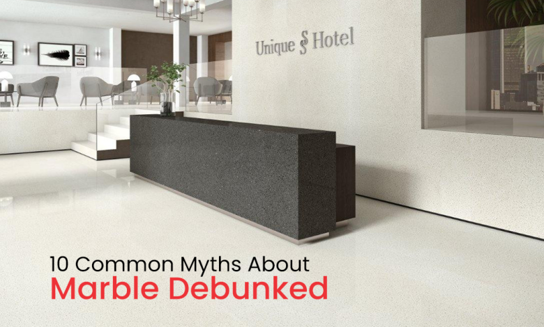 common myths about marble