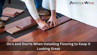 Photo of Do’s and Don’ts When Installing Flooring to Keep It Looking Great